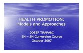 HEALTH PROMOTION: Models and Approaches - …vincesaliba.com/yahoo_site_admin/assets/docs/02... ·  · 2011-08-12HEALTH PROMOTION: Models and Approaches JOSEF TRAPANI EN –SN Conversion