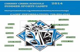 SPORT CAMPS Summer School - Cherokee Trail High Schoolcherokeetrail.cherrycreekschools.org/Athletics/Documents/2014 CCSD... · CAMPS AT CHERRY CREEK HIGH SCHOOL 1001-CHERRY CREEK