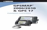GPSMAP 2006/2010 & GPS 17 - Garmin Internationalstatic.garmincdn.com/pumac/47_2006_2010_GPS17Installation.pdfGPSMAP® 2006/2010 & GPS 17 ... an original or copy of the sales receipt