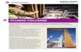 INSTALLATION OF PLUNGE COLUMNS - Balfour Beatty · PDF filePlunge columns are the key to Top-down construction which allows simultaneous ... temporary casing and then the plunge column