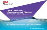 3M Novec Engineered Fluids · PDF fileMeeting your formulating challenges With Novec fluids, neats and blends, there’s no need to settle for only a few of the properties you want—you