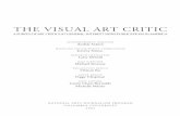 the visual art critiC - Columbia · PDF filethe visual art critiC ... this question, in early 2002, ... never write about visual art events in other countries. Almost a third do not