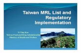 Yi Ting Kao Taiwan Food and Drug Administration Ministry ...specialtycrops.org/pdfs/mrl_2017/wednesday/03.pdf · Taiwan Food and Drug Administration Ministry of Health and Welfare