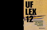 UF - · PDF fileUflex USA, Inc. is an affiliate of Ultraflex S.p.A. Uflex, USA, Inc., reserves the right to make changes in the design and construction of its products at any time,