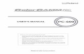USER'S MANUAL PC-600 - Roland Care Service & Supportsupport.rolanddga.com/docs/documents/departments/technical service… · USER'S MANUAL PC-600. NOTICE Grounding Instructions Do