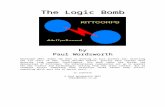 The Logic Bomb - Rebis Logic Bomb samp… · Web viewThe Logic Bomb. by. Paul Wordsworth. Amsterdam 2054: Damen van Hool is working on just another job: directing the vid story of