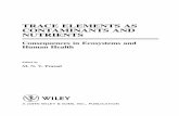 TRACE ELEMENTS AS CONTAMINANTS AND NUTRIENTSdownload.e-bookshelf.de/download/0000/5716/09/L-G-0000571609... · TRACE ELEMENTS AS CONTAMINANTS AND NUTRIENTS Consequences in Ecosystems