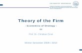 Theory of the Firm - Uni Hohenheim · PDF file · 2010-01-27Now we systematically study how these factors trade off against one another in ... Oliver Williamson uses the term . economizing.