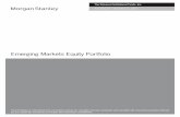 Emerging Markets Equity Portfolio - Morgan Stanley · PDF fileshares and 6.62%, net of fees, for ... Factors Affecting Performance • Emerging markets (“EM”) ... Stock selection