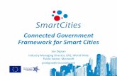 Connected Government Framework for Smart Cities - Joe Dignan - Microsoft.pdfConnected Government Framework for Smart Cities Joe Dignan Industry Managing Director, LRG, World Wide Public