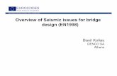 Overview of Seismic issues for bridge d i (EN1998)design ...eurocodes.jrc.ec.europa.eu/doc/WS_334_1/2010_EN1998_Bridges... · Overview of Seismic issues for bridge d i (EN1998)design