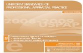 UNIFORM STANDARDS OF PROFESSIONAL … January 1, 2008 through December 31, 2009 UNIFORM STANDARDS OF PROFESSIONAL APPRAISAL PRACTICE 2008-2009 EDITION Guidance from the Appraisal Standards