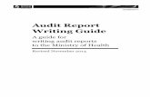 Audit Report Writing Guide - Ministry of Health NZ · PDF fileAudit Report Writing Guide: A guide for writing audit reports to the Ministry of Health ... Staff discuss advocacy services