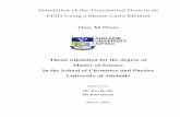 Simulation of the Transmitted Dose in an EPID Using a ... of the Transmitted Dose in an EPID Using a Monte Carlo Method Thuc M Pham Thesis submitted for the degree of Master of Science