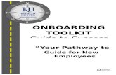 Onboarding Toolkit for New... · Web viewThis Onboarding Toolkit is designed to help you become a successful member of the KUMC Team. This kit will help you navigate through your