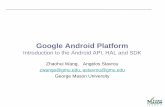 Introduction to the Android API, HAL and SDKastavrou/courses/ISA_673_S12/Android_Platform... · Introduction to the Android API, HAL and SDK ... Google’s Nexus One smart phone device