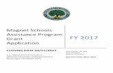 Magnet Schools Assistance Program Grant FY 2017 … Schools Assistance Program Grant Application FY 2017 CLOSING DATE 04/11/2017 U.S. Department of Education Office of Innovation and