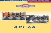 Valvitalia-catalogo API 6A:Valvitalia F.W 58/59 Tormenevalve-tec.fi/data/documents/Valvitalia-API-6A.pdf · A Long Experience in Energy Equipment and one Goal: API 6A The Customer’s