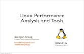 Linux Performance Analysis and Tools -  · PDF fileLinux Performance Analysis and Tools Lead Performance Engineer brendan@joyent.com Brendan Gregg @brendangregg