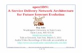 openSDN: A Service Delivery Network Architecture for ...jain/talks/ftp/sdn_ers.pdfTalk at Ericsson, San Jose, March 3, 2011 Audio/Video Recordings of this talk are available at ...