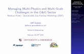 Multi-Scale Modelling Managing Multi-Physics and Multi- · PDF fileChallenges in Multi-Physics and Multi-Scale Modelling je erson.gomes@ abdn.ac.uk Inside Energy Technologies Challenges