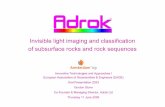 Invisible light imaging and classification of subsurface ... · PDF file– Pure Mudstone is highly reflective, but Sandy Mudstone has absorption & reflection peaks ... Adrok Sub-layer
