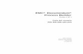 EMC Documentum Process Builder Documentum® Process Builder Versión 6 SP 1 Guía del usuario P/N 300-006-123-A01 EMC Corporation Oficina principal corporativa: Hopkinton, MA 01748-9103