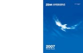 2007 - ZTE  · PDF fileITU coordinates 3G standards through its IMT-2000 project and incorporates ... ZTE CORPORATION ANNUAL REPORT 2007 9. Legal advisers As to