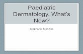 What is new in paediatric dermatology - · PDF fileThe hygiene hypothesis • Those that ‘cleaned’ the pacifier by sucking it versus washing the pacifier • Less asthma, eczema,