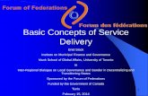 Basic Concepts of Service Delivery - Munk School of Global ... · PDF fileOutline of Presentation ... Participatory Budgeting ... Improves communication and dialogue between local