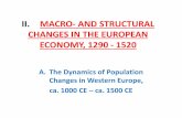 II. MACRO- AND STRUCTURAL CHANGES IN THE EUROPEAN · PDF fileII. MACRO- AND STRUCTURAL CHANGES IN THE EUROPEAN ECONOMY, 1290 - 1520 A. The Dynamics of Population Changes in Western
