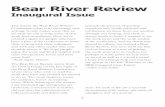 Bear River Review - College of LSA | U-M LSA U-M … River Review Inaugural Issue The reason the Bear River Writers‘ Conference exists is to encourage new writing. It only makes