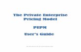 The Private Enterprise Pricing Model - BizMiner Users Guide_V3.0.pdf · The Private Enterprise Pricing Model is a business valuation ... a hypothetical Italian restaurant in Las ...