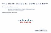 The 2015 Guide to SDN and NFV - Cisco - Global Home · PDF fileOpenDaylight community issued its first software release, ... such as the immaturity of current products and the immaturity