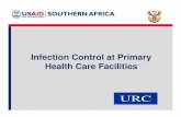 Infection Control at Primary Health Care Facilitiespdf.usaid.gov/pdf_docs/PNADR728.pdf · Infection Control at Primary Care ... • To reduce risk of exposure, infection ... • This