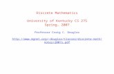 Discrete Mathematics - MGNet Home Pagemgnet.org/~douglas/Classes/discrete-math/notes/Discrete... · Web viewDiscrete Mathematics University of Kentucky CS 275 Spring, 2007 Professor