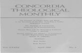 CORDIA THEOLOGICAL MONTHLY - ctsfw. · PDF fileCO:l\ CORDIA THEOLOGICAL MONTHLY The Presence of Christ's Body and Blood in the Sacrament of rhe Altar According to Luther NORMAN NAGEL