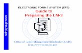 ELECTRONIC FORMS SYSTEM (EFS) Guide to Preparing … Tutorial.pdf ·  ELECTRONIC FORMS SYSTEM (EFS) Guide to Preparing the LM-3 Office of Labor-Management Standards (OLMS)