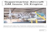 Supermarine Aircraft GM Isuzu V6 Engine - markhooper.memarkhooper.me/spitfire/Resources_files/1.V6 engine sub.pdf · Supermarine Aircraft GM Isuzu V6 Engine Overview Due to the nature