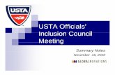 USTA Officials’ Inclusion CouncilInclusion Council Meeting OIC Presentation Nov... · USTA Officials’ Inclusion CouncilInclusion Council Meeting Summary Notes ... • Assisted