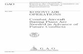 Kosovo Air Operations: Combat Aircraft Basing Plans · PDF fileMay 2001 KOSOVO AIR OPERATIONS Combat Aircraft Basing Plans Are Needed in Advance of Future Conflicts GAO-01-461. Page
