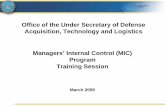 Department of Defense - Under Secretary of Defense for ... MIC Training - 2009-Final.pdf · Management should perform risk assessments to identify those ... of Defense about the effectiveness