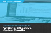 The Definitive Guide to Writing Effective Sales Emails Sales Rep’s Email Toolkit Sales Rep’s Email Toolkit 6 The 10 Golden Rules of Sales Emails An effective sales email program