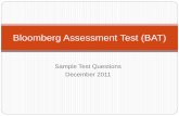 Bloomberg Assessment Test (BAT) · PDF fileBloomberg INSTITUTE Welcome to the BAT! Bloomberg Assessment Test (BAT) Approximately three days after you complete the test, we will send