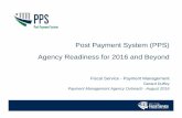 Post Payment System (PPS) Agency Readiness for … Payment System (PPS) Agency Readiness for 2016 and Beyond ... Cancellation Schedule Report Cancellation Dashboard 1 2 3 4 ... Travel,