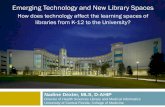 Emerging Technology and New Library Spaces - FEFPA Emerging Technolgies Libraries.pdf · Emerging Technology and New Library Spaces ... Pew Internet surveys 2006-2012 . ... for academic