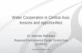 Water Cooperation in Central Asia: Challenges and ...ageconsearch.umn.edu/bitstream/250098/2/PlenSession3_Abdullaev... · Water Cooperation in Central Asia: ... •Resource intensive-