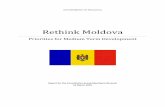 Rethink Moldova -  · PDF fileAnti‐corruption ... of the Republic of Moldova for achieving its five‐pillar reform ... These frameworks are still valid and Rethink Moldova is