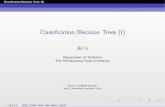 Classification/Decision Trees (I) - Pennsylvania State …personal.psu.edu/jol2/course/stat597e/notes2/trees.pdf ·  · 2016-07-06Classiﬁcation/Decision Trees (I) Classiﬁcation/Decision