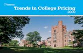 Trends in College Pricing - Trends in Higher Education  IN HIGHER EDUCATION SERIES Trends in College Pricing 2009. TRENDS IN HIGHER EDUCATION SERIES ... higher than in 2008-09.